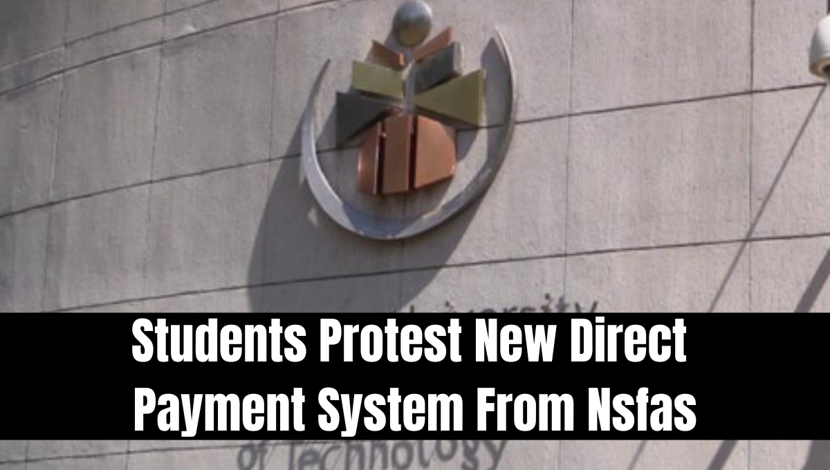 Students Protest New Direct Payment System From Nsfas