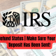 IRS Refund Status | Make Sure Your Direct Deposit Has Been Sent!