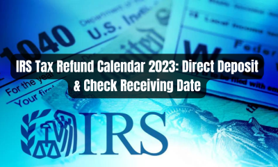 IRS Tax Refund Calendar 2023: Direct Deposit & Check Receiving Date