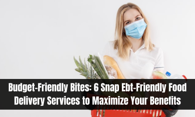 Budget-Friendly Bites: 6 Snap Ebt-Friendly Food Delivery Services to Maximize Your Benefits