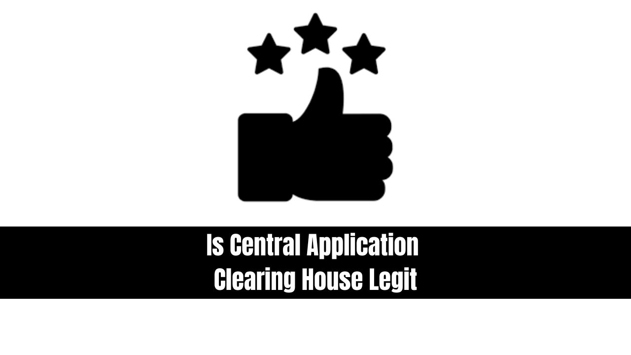 Is Central Application Clearing House Legit