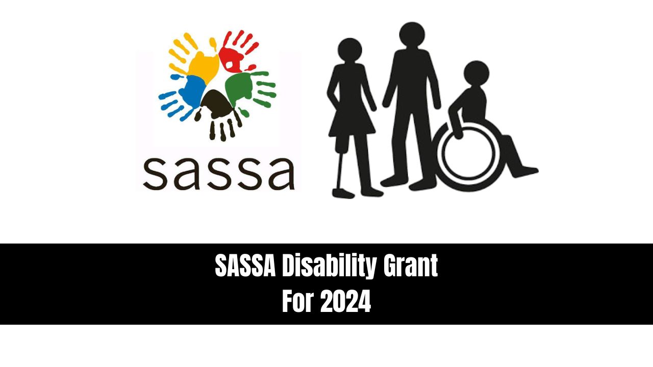 SASSA Disability Grant For 2024