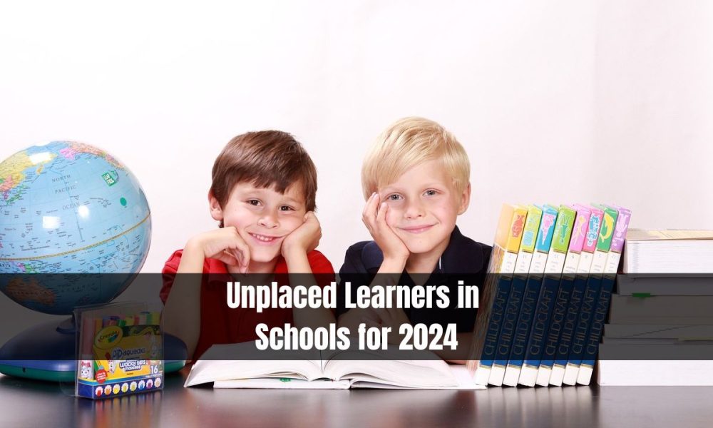 Unplaced Learners in Schools for 2024