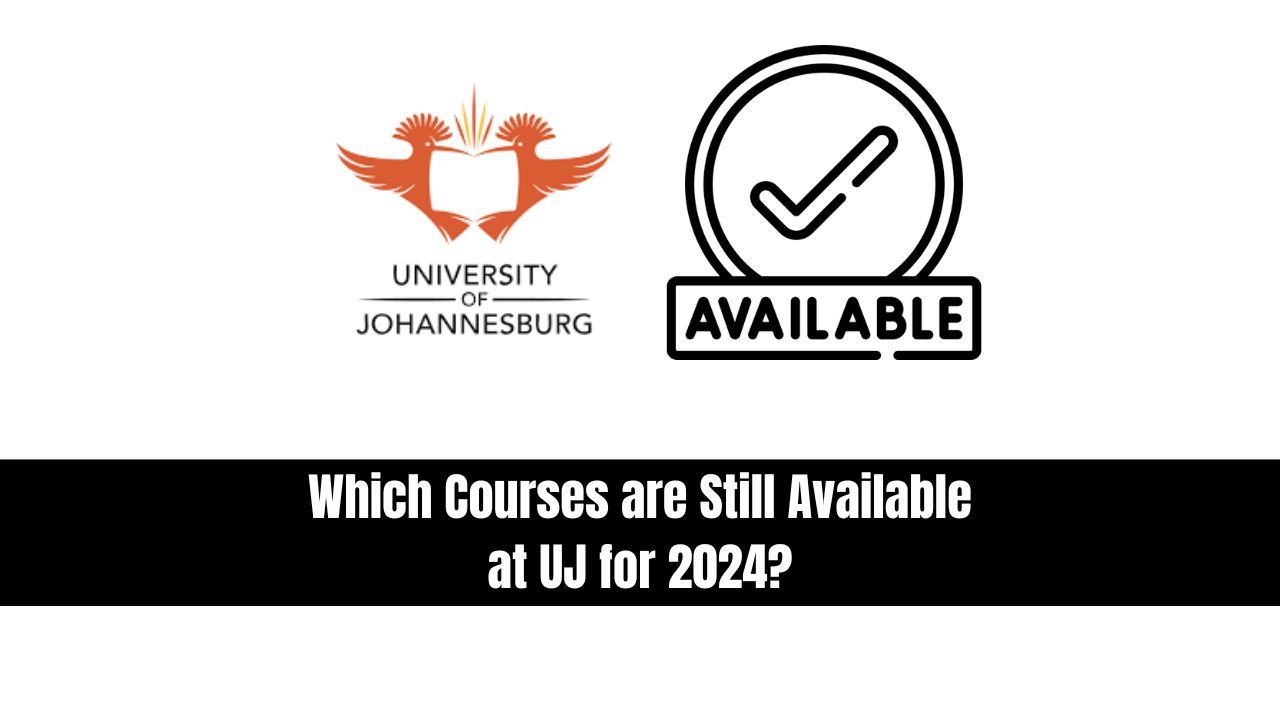 Which Courses are Still Available at UJ for 2024?