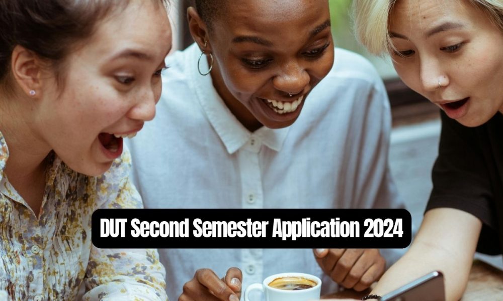 DUT Second Semester Application 2024