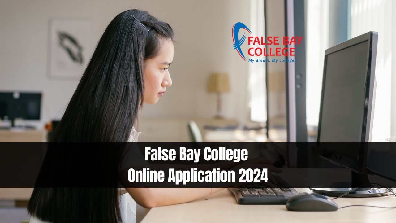 False Bay College Online Application 2024