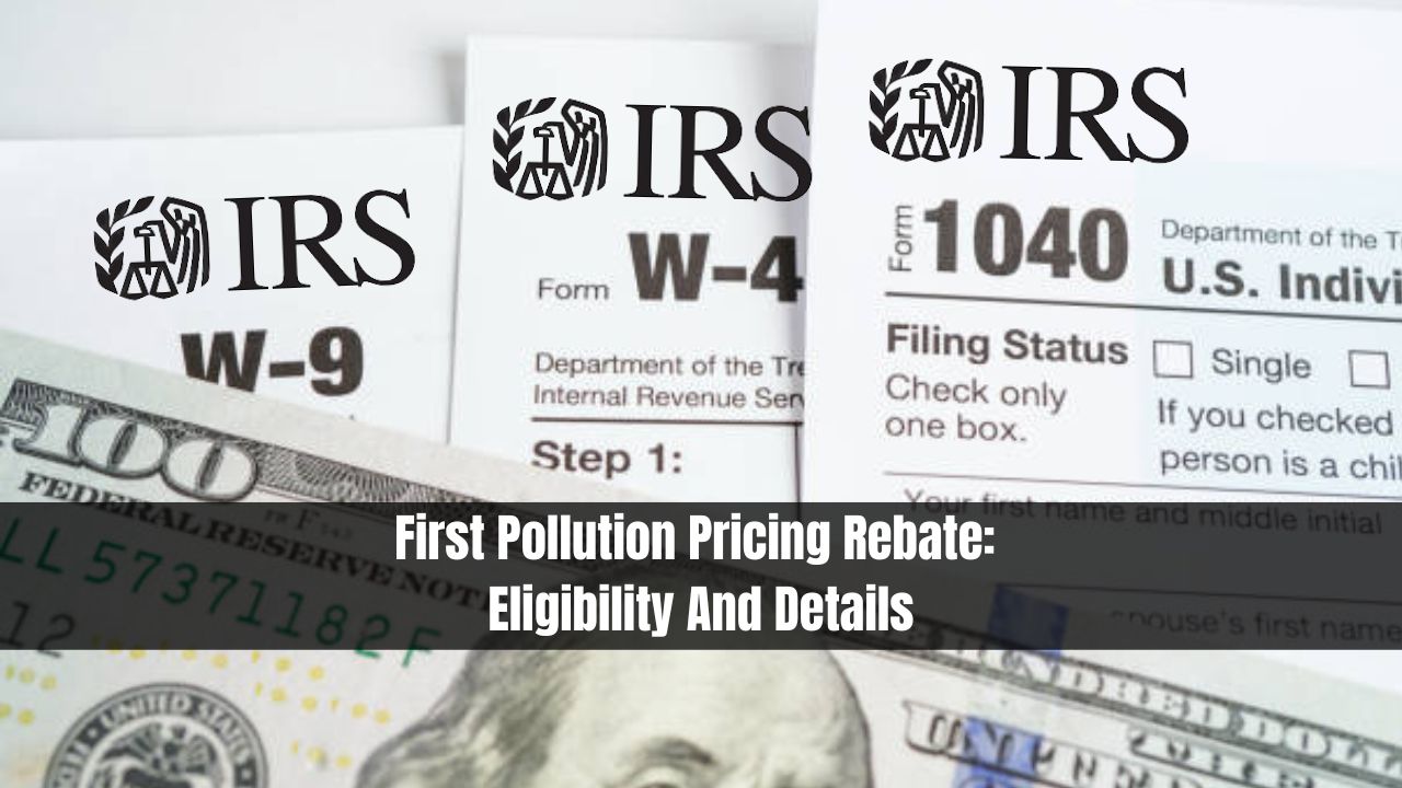 First Pollution Pricing Rebate: Eligibility And Details
