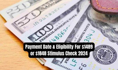 Payment Date & Eligibility For $1489 or $1848 Stimulus Check 2024