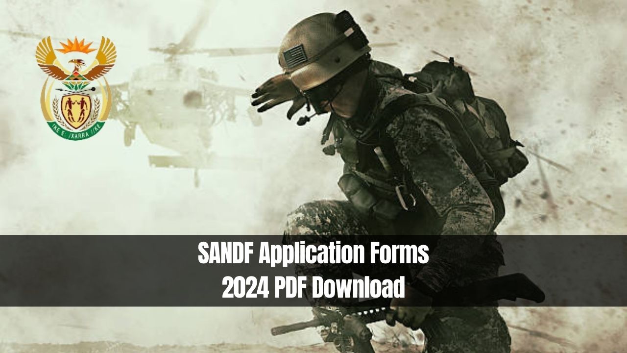SANDF Application Forms 2024 PDF Download